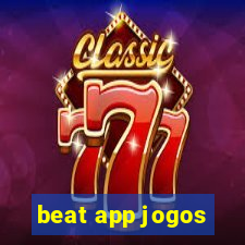 beat app jogos